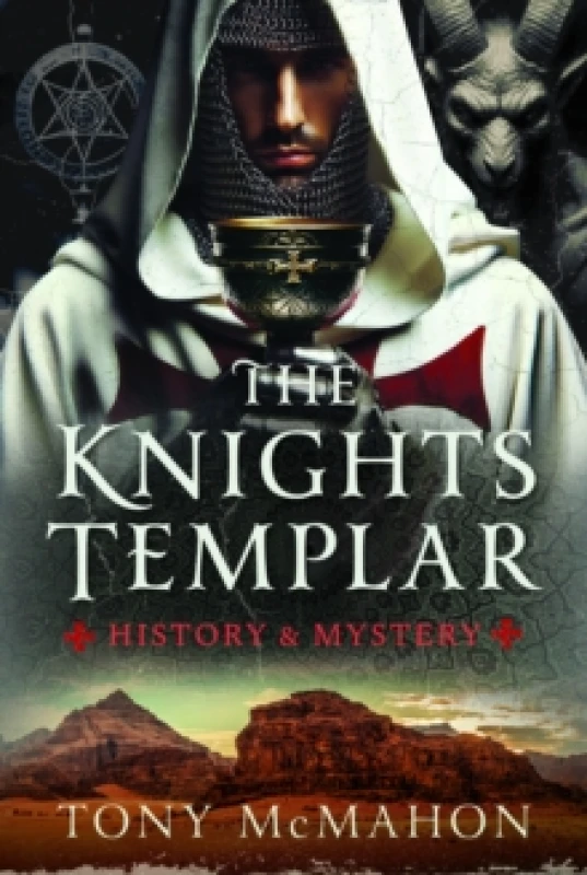 Image of The Knights Templar. Hardback. By Tony McMahon Books