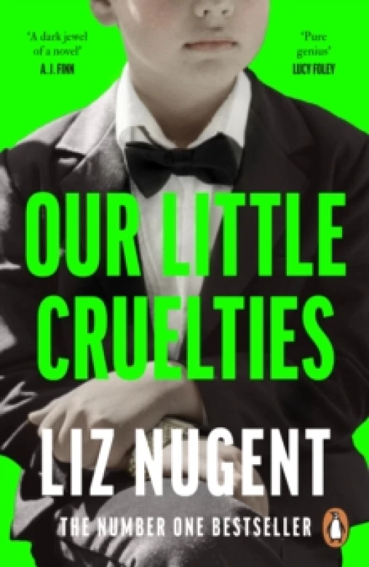 Image of Our Little Cruelties. Paperback. By Liz Nugent Books