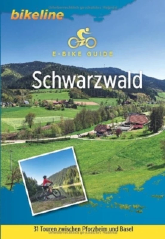 Image of Schwarzwald E-Bike 31 touren zwischen Pforzheim und Base Spiral bound