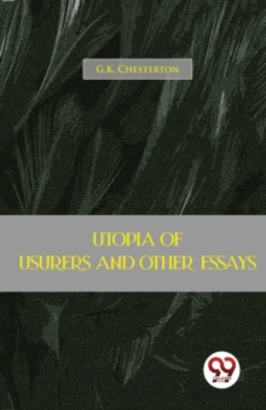 Image of Utopia of Usurers and Other Essays Paperback / softback