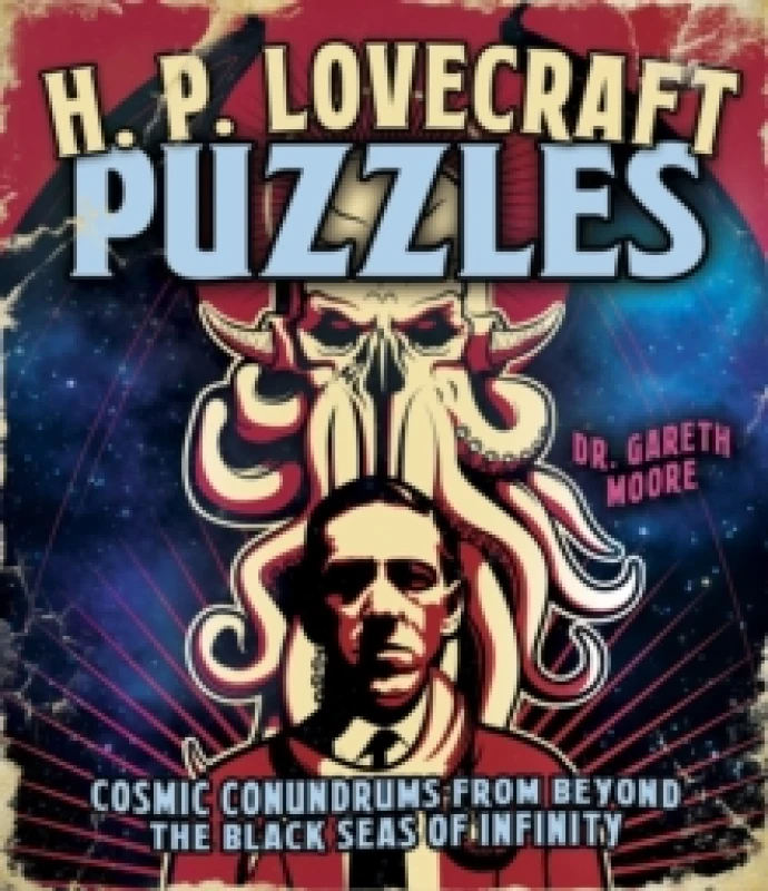 Image of H. P. Lovecraft Puzzles : Cosmic Conundrums from Beyond the Black Seas of Infinity Paperback / softback