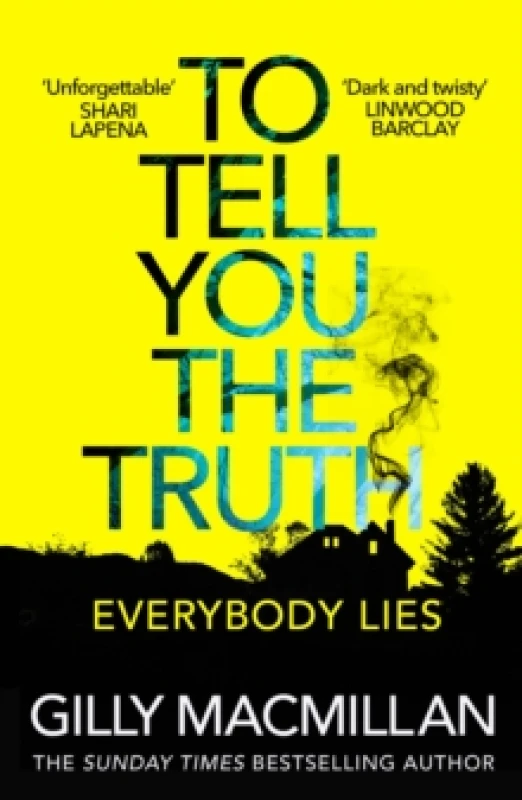 Image of To Tell You the Truth : A twisty thriller thats impossible to put down Paperback / softback