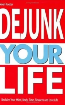 Image of Dejunk Your Life by Helen Foster Paperback
