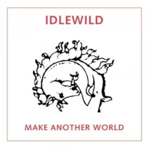 Image of Idlewild Make Another World 2007 UK CD album SEQCD005
