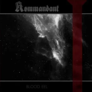 Image of Blood Eel by Kommandant CD Album