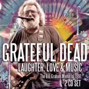 Image of Laughter Love & Music The Bill Graham Memorial 1991 by The Grateful Dead CD Album