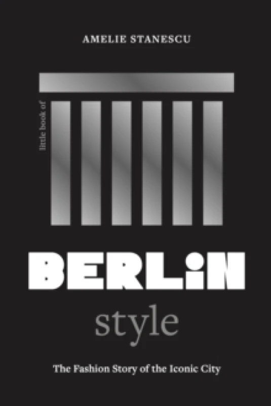 Image of Little Book of Berlin Style. Hardback. By Amelie Stanescu Books