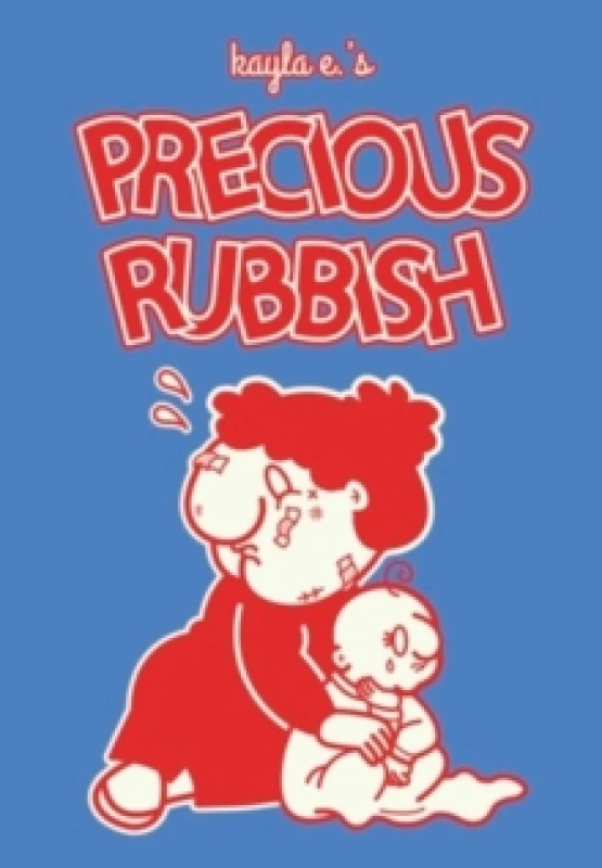 Image of Precious Rubbish Hardback
