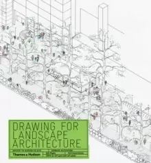 Image of Drawing for Landscape Architecture : Sketch to Screen to Site