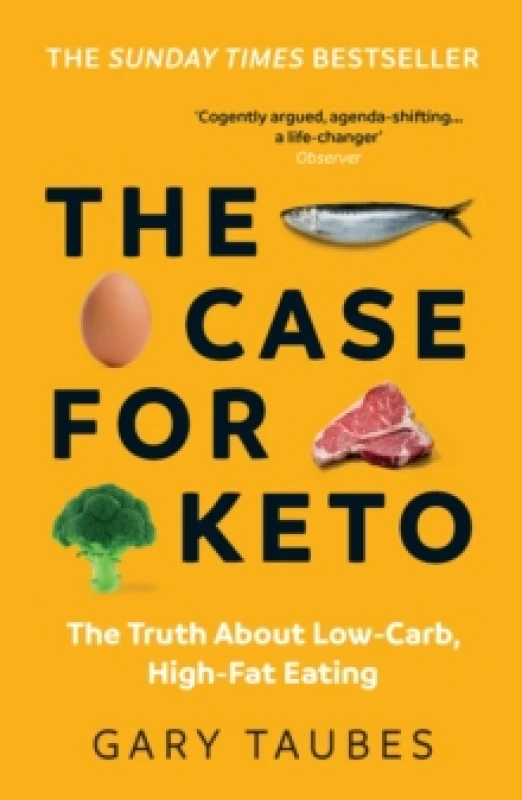 Image of The Case for Keto : The Truth About Low-Carb, High-Fat Eating Paperback / softback