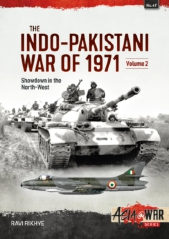 Image of The Indo-Pakistani War of 1971 Volume 2 : Showdown in the North-West Paperback / softback