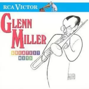Image of Glenn Miller Greatest Hits by Glenn Miller and His Orchestra CD Album