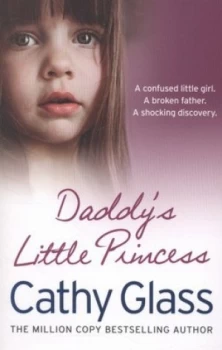 Image of Daddys Little Princess by Cathy Glass Paperback