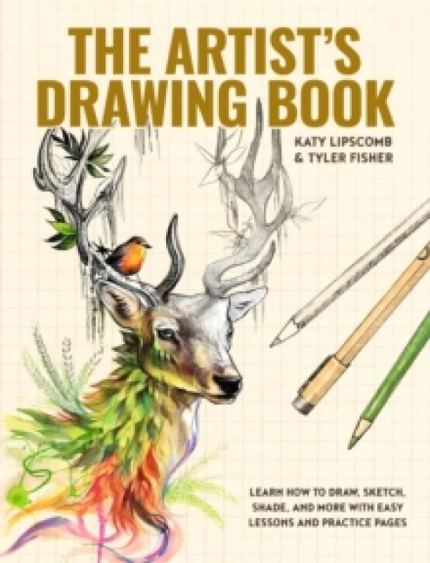 Image of Artist's Drawing Book, The : Learn How to Draw, Sketch, Shade, and More with Easy Lessons and Practice Pages Hardback