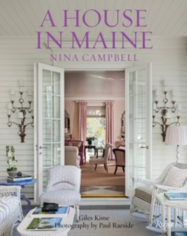 Image of A House in Maine. Hardback. By Nina Campbell, Giles Kime Books