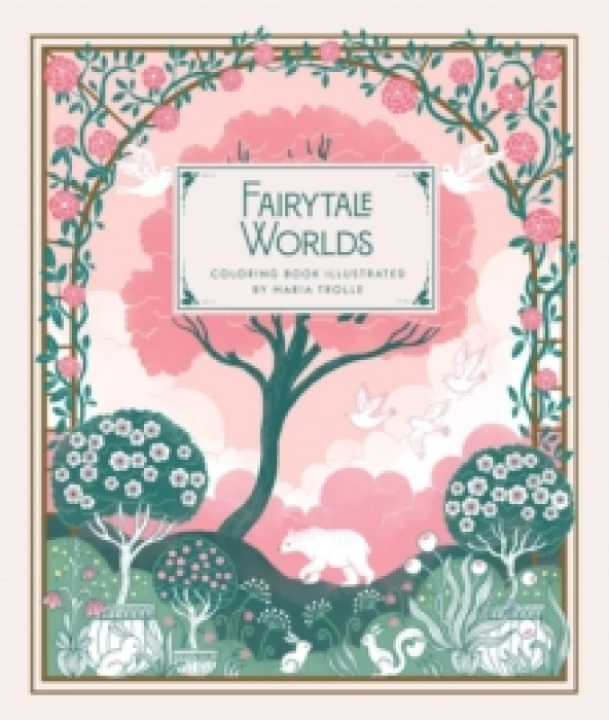 Image of Fairytale Worlds : Coloring Book Hardback