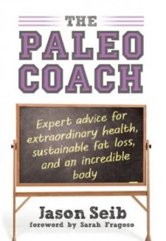 Image of The Paleo Coach by Jacon Seib Hardback