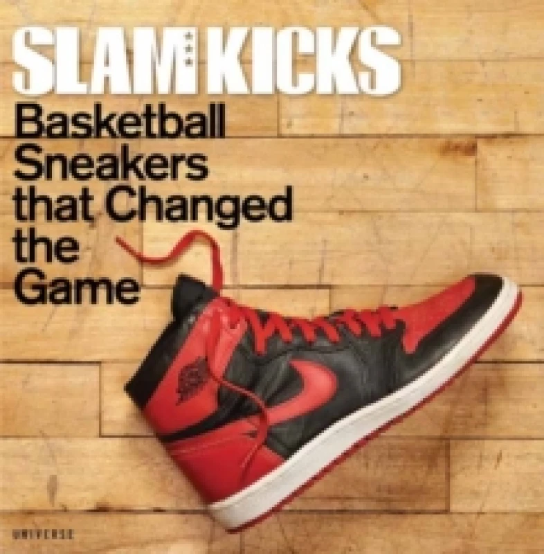 Image of SLAM Kicks. Hardback. By Ben Osborne, Scoop Jackson Books