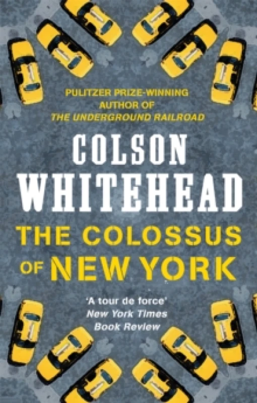 Image of The Colossus of New York. Paperback. By Colson Whitehead Books