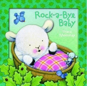 Image of Rock-A-Bye Baby by Trace Moroney Hardback