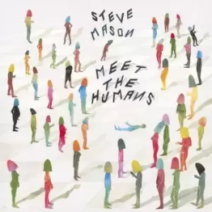 Image of Steve Mason - Meet the Humans CD Album - Used