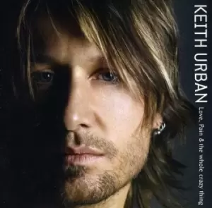 Image of Keith Urban - Love Pain and the Whole Crazy Thing CD Album - Used