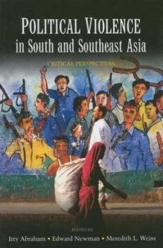 Image of Political Violence in South and Southeast Asia by Itty Abraham Paperback