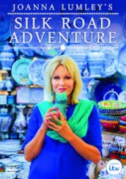 Image of Joanna Lumley's Silk Road Adventure