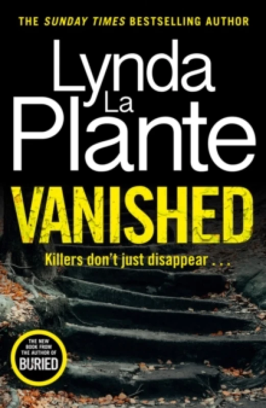 Image of Vanished : The gripping thriller from bestselling crime writer Lynda La Plante Hardback