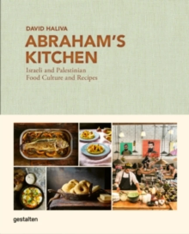 Image of Abraham's Kitchen : Israeli and Palestinian Food Culture and Recipes Hardback