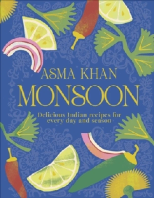 Image of Monsoon. Hardback. By Asma Khan Books
