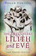 Image of pagan portals the first sisters lilith and eve