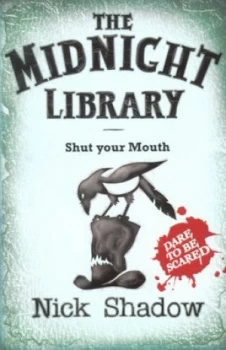 Image of Shut Your Mouth by Nick Shadow Book