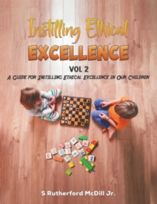 Image of Instilling Ethical Excellence. Vol. 2. Paperback. By S Rutherford McDill Jr Books