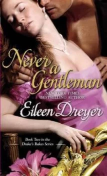 Image of Never a Gentleman by Eileen Dreyer Book