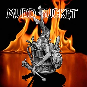 Image of Mudd Bucket - Mudd Bucket CD