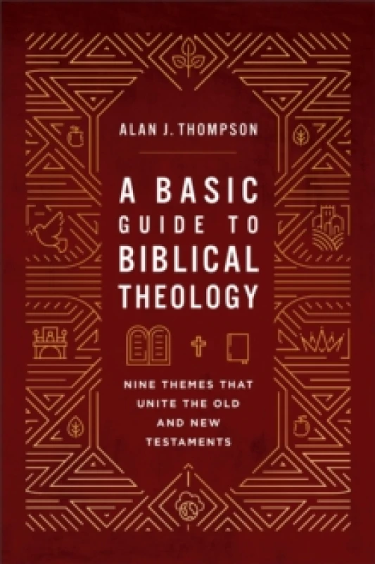 Image of A Basic Guide to Biblical Theology : Nine Themes That Unite the Old and New Testaments Paperback / softback