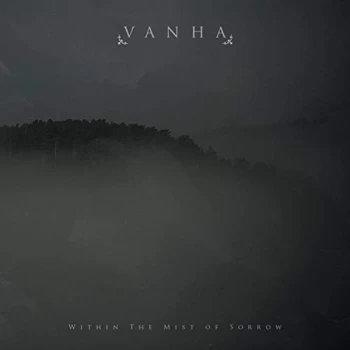 Image of Vanha - Within the Mist of Sorrow CD