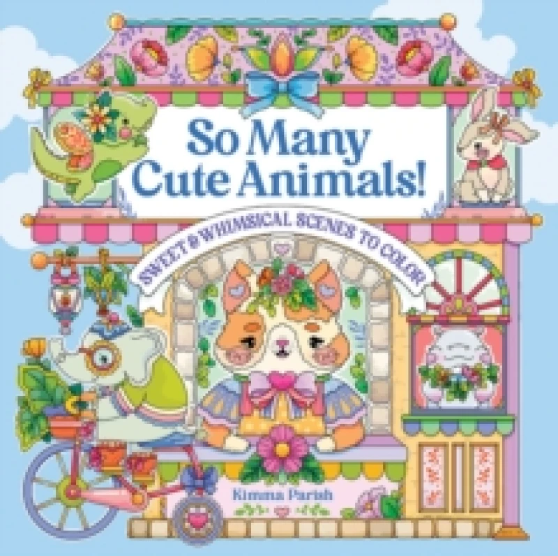 Image of So Many Cute Animals! : Sweet & Whimsical Scenes to Color Multiple-component retail product, part(s) enclose