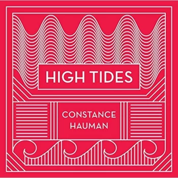 Image of Constance Hauman - High Tides CD