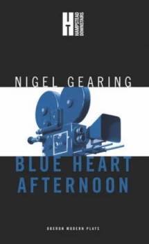 Image of Blue Heart Afternoon by Nigel Gearing Book