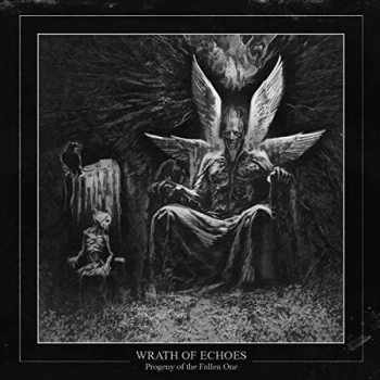 Image of Wrath Of Echoes - Progeny of the Fallen One CD