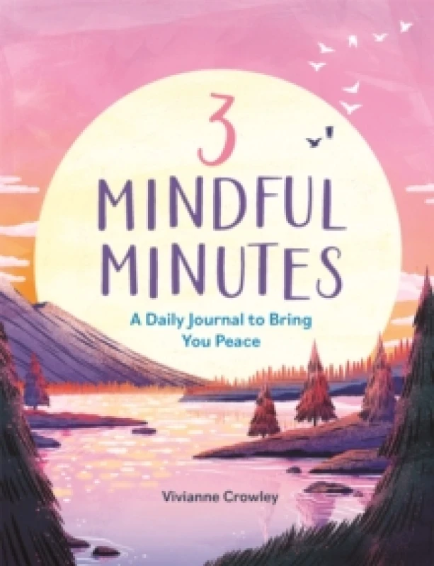 Image of 3 Mindful Minutes : A Daily Journal to Bring You Peace Paperback / softback