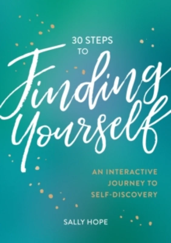 Image of 30 Steps to Finding Yourself : An Interactive Journey to Self-Discovery Paperback / softback