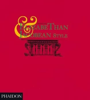 Image of Elizabethan & Jacobean style by Tim Mowl