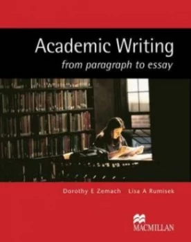 Image of Academic Writing by Dorothy E Zemach and Lisa a Rumisek Paperback