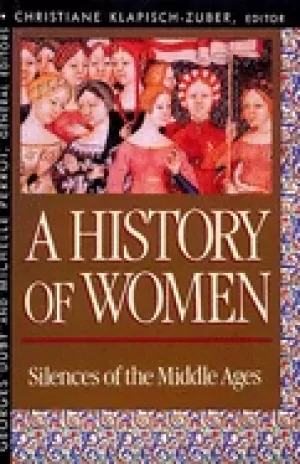 Image of history of women in the west ii silences of the middle ages