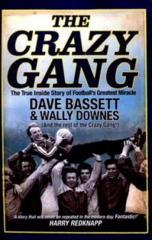 Image of The Crazy Gang by Dave Bassett Hardback