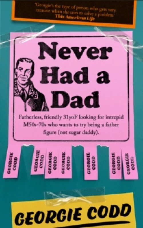 Image of Never Had a Dad. Hardback. By Georgie Codd Books