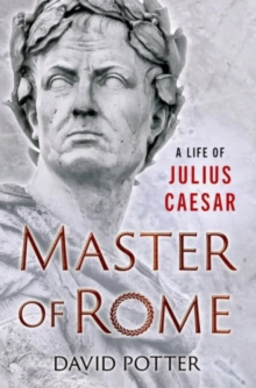 Image of Master of Rome. Hardback. By David Potter Books